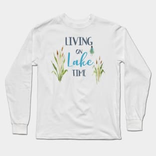 Lake Livin' Long Sleeve T-Shirt